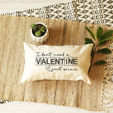 Load image into Gallery viewer, Valentine's Day SVG / I Don't Need A Valentine Just Wine / Heart SVG / Cut File / Clip Art / Souther Spark / svg png eps pdf jpg dxf