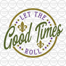 Load image into Gallery viewer, Mardi Gras SVG / Let The Good Times Roll SVG / Mardi Gras Mask SVG / Cut File / Clip Art / Southern Spark / svg png eps pdf jpg dxf