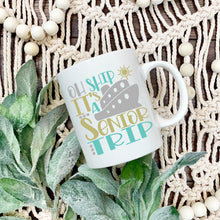 Load image into Gallery viewer, Oh Ship It's A Senior Trip / Cruise SVG / Summer / Cruise Ship / Graduate / Cut File / Clip Art / Southern Spark / svg png eps pdf jpg dxf