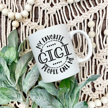 Load image into Gallery viewer, Mother's Day SVG / My Favorite People Call Me Gigi SVG / Grandmother SVG / Cut File / Clip Art / Southern Spark / svg png eps pdf jpg dxf
