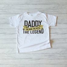 Load image into Gallery viewer, Father's Day SVG / Daddy The Man The Myth The Legend SVG / Dad SVG / Daddy / Cut File / Clip Art / Southern Spark /  svg png eps pdf jpg dxf
